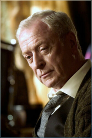 Alfred Pennyworth - Michael Cain